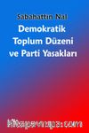 Demokratik Toplum Düzeni ve Parti Yasakları