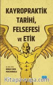Kayropraktik Tarihi, Felsefesi ve Etik