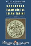 Sorularla İslam Dini ve İslam Tarihi