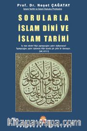 Sorularla İslam Dini ve İslam Tarihi