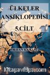 Ülkeler Ansiklopedisi 5. Cilt