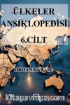 Ülkeler Ansiklopedisi 6. Cilt