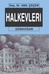 Halkevleri & Atatürk’ün Kültür Kurumu