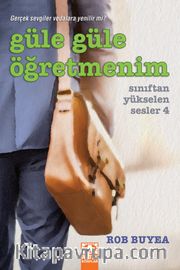 Güle Güle Öğretmenim / Sınıftan Yükselen Sesler 4
