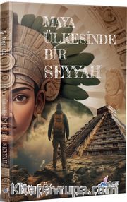 Maya Ülkesinde Bir Seyyah