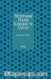 Muhtasar Hadis İlimleri ve Usulü