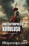 Konstantinopolis'in Kuruluşu