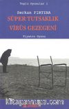 Süper Tutsaklık - Virüs Gezegeni / Toplu Oyunlar 1