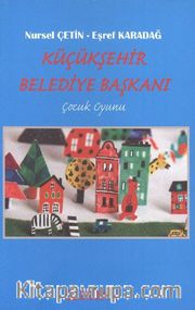 Küçükşehir Belediye Başkanı (Çocuk Oyunu)