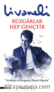 Rüzgarlar Hep Gençtir