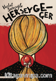 Her Şey Geçer