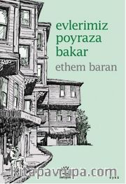 Evlerimiz Poyraza Bakar