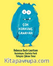 Çok Korkunç Canavar