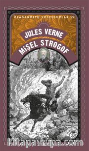 Mişel Strogof - Olağanüstü Yolculuklar 13