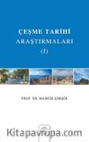 Çeşme Tarihi Araştırmaları 1