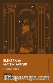 Elektra'ya Matem Yakışır