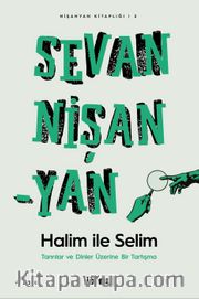 Halim İle Selim <br /> Tanrılar ve Dinler Üzerine Bir Tartışma