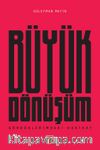 Gördüklerimdeki Hakikat & Büyük Dönüşüm