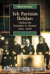 Tek Partinin İktidarı & Türkiye'de Seçimler ve Siyaset (1923-1946)