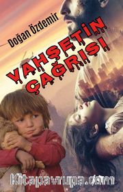 Vahşetin Çağrısı