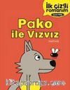 İlk Çizgi Romanım: Pako ile Vızvız