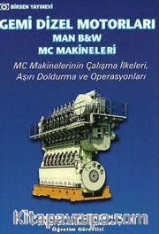 Gemi Dizel Motorları <br /> MAN B/W MC Makineleri