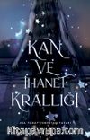 Kan ve İhanet Krallığı