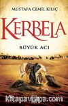 Kerbela & Büyük Acı