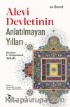 Alevi Devletinin Anlatılmayan Yılları