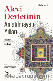 Alevi Devletinin Anlatılmayan Yılları