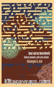 Kur'an'ın Bereketi <br /> Birkaç Kavram, Pek Çok Anlam