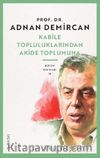 Kabile Topluluklarından Akide Toplumuna