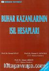 Buhar Kazanlarının Isıl Hesapları