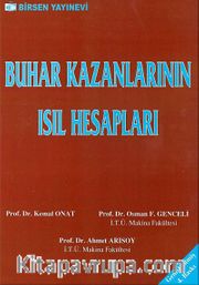 Buhar Kazanlarının Isıl Hesapları