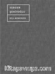 Kill Memories