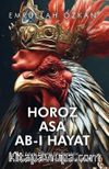 Horoz Asa Ab-ı Hayat 