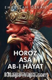 Horoz Asa Ab-ı Hayat 