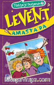Levent Amasya'da / Türkiye'yi Geziyorum 7
