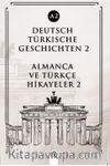 Deutsch türkische geschichten 2 (a2) & Almanca ve Türkçe Hikayeler 2 (a2)