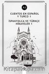 Cuentos En Español y Turco 1 (a2) & İspanyolca Ve Türkçe Hikayeler 1 (a2)