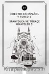 Cuentos En Español y Turco 5 (b1) & İspanyolca ve Türkçe Hikayeler 5 (b1)