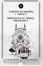 Cuentos en español y turco 5 (b2) <br /> İspanyolca ve Türkçe Hikayeler 5 (b2)