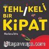 Tehlikeli Bir Kipat
