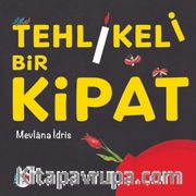 Tehlikeli Bir Kipat