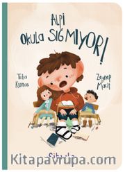 Alpi Okula Sığmıyor!
