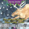 Ormanını Kaybeden Kahverengi Geyik / Çevreci Dostlar