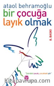Bir Çocuğa Layık Olmak