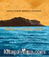İbiza Yazıları & Walter Benjamin Kitaplığı-1 