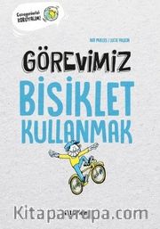 Görevimiz Bisiklet Kullanmak