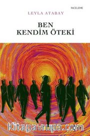 Ben Kendim Öteki